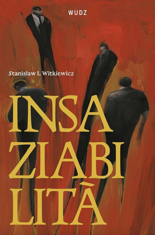 Insaziabilità - Stanislaw Ignacy Witkiewicz - copertina
