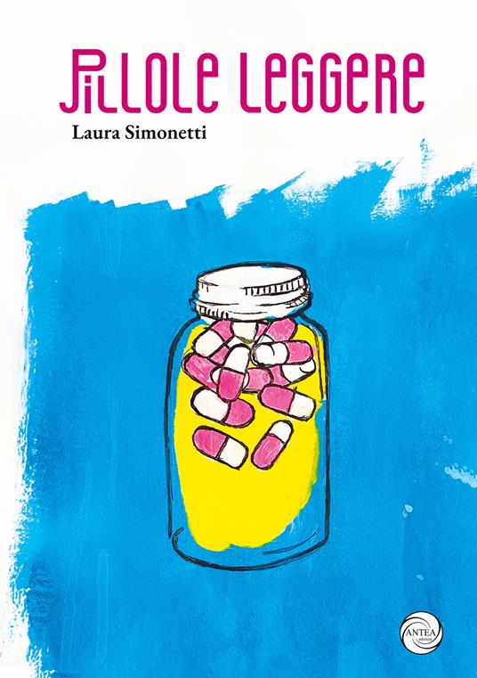Pillole leggere - Laura Simonetti - copertina