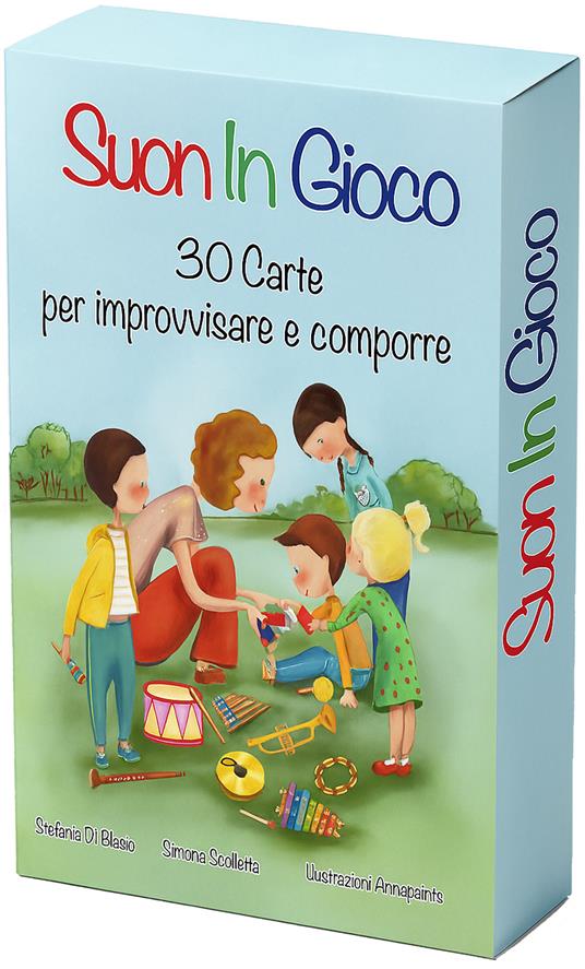 Suoningioco. 30 carte per improvvisare e comporre. Ediz. illustrata. Con 30 maxi carte - Simona Scolletta,Stefania Di Blasio - copertina