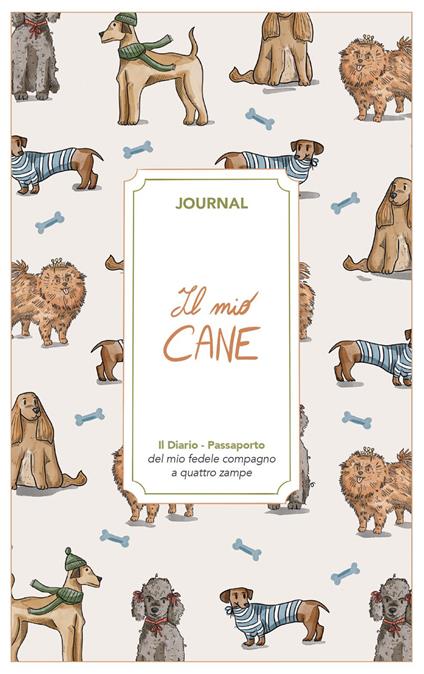 Il mio cane. Journal - Angelica Bardi - copertina