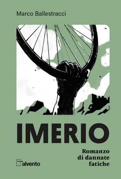 Imerio. Romanzo di dannate fatiche - Marco Ballestracci - copertina