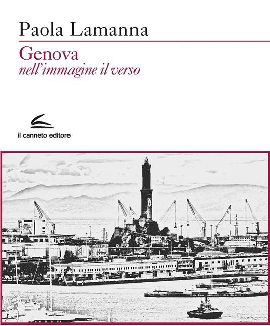 Genova nell'immagine il verso - Paola Lamanna - copertina