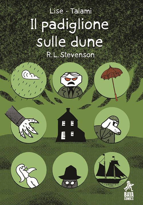 Il padiglione sulle dune. R.L. Stevenson - Alessandro Lise,Alberto Talami - copertina