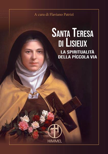 Santa Teresa di Lisieux. La spiritualità della piccola via - Guy Gaucher,Ezio Bolis - copertina