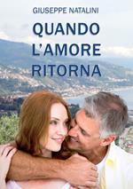 Quando l'amore ritorna