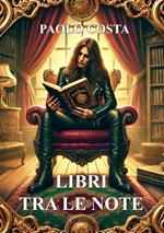 Libri tra le note