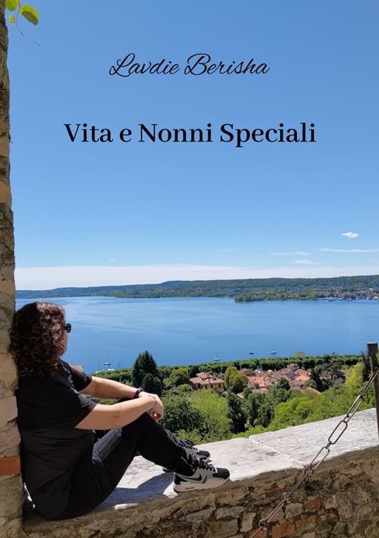 Vita e nonni speciali - Lavdie Berisha - copertina
