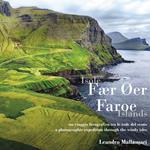 Isole Fær Øer. Un viaggio fotografico tra le isole del vento. Ediz. italiana e inglese