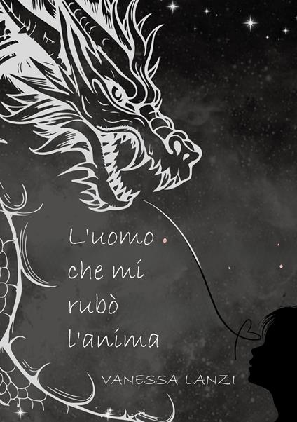 L'uomo che mi rubò l’anima - Vanessa Lanzi - copertina
