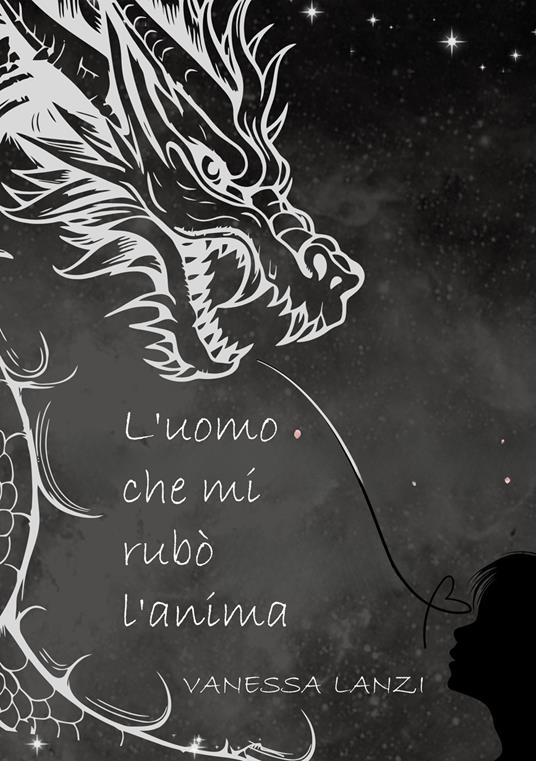 L'uomo che mi rubò l’anima - Vanessa Lanzi - copertina