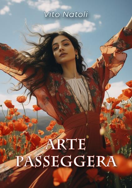 Arte passeggera. Novelle e piccole lettere - Vito Natoli - copertina