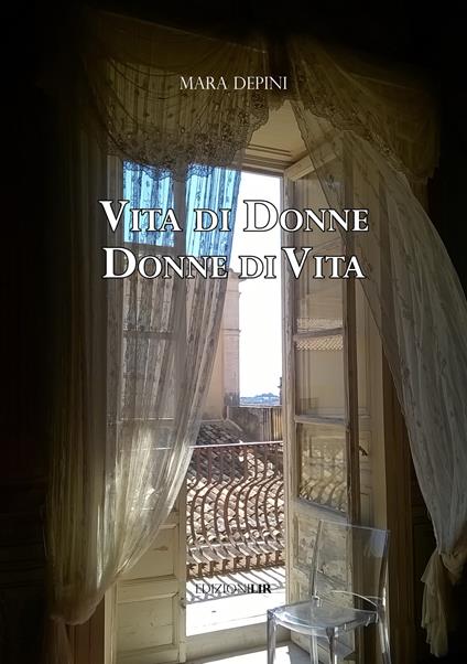 Vita di donne, donne di vita - Mara Depini - copertina