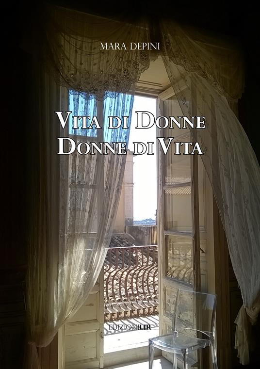 Vita di donne, donne di vita - Mara Depini - copertina