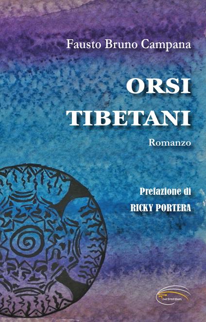 Orsi tibetani - Fausto Bruno Campana - copertina