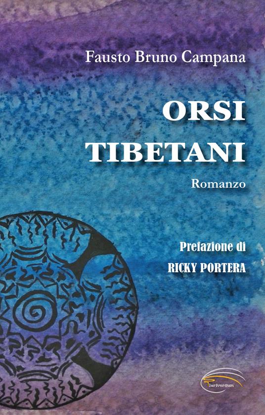 Orsi tibetani - Fausto Bruno Campana - copertina