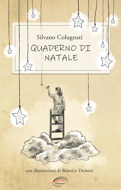 Quaderno di Natale. Ediz. speciale - Silvano Colugnati - copertina