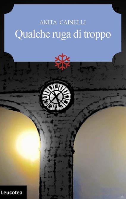 Qualche ruga di troppo - Anita Cainelli - copertina