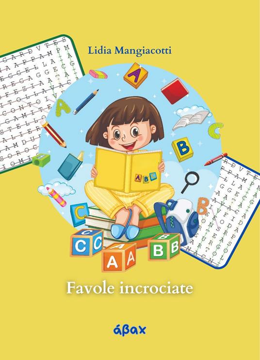Favole incrociate. Ediz. illustrata - Lidia Mangiacotti - copertina