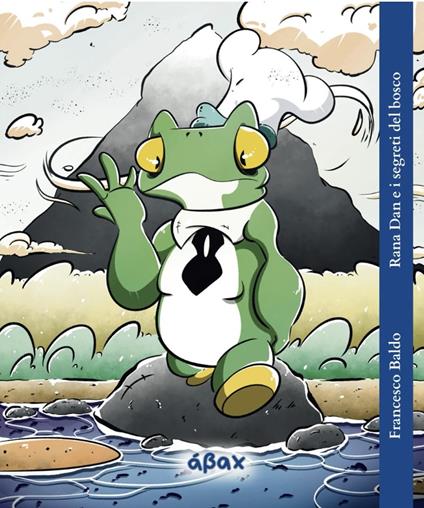 Rana Dan e i segreti del bosco - Francesco Baldo - copertina