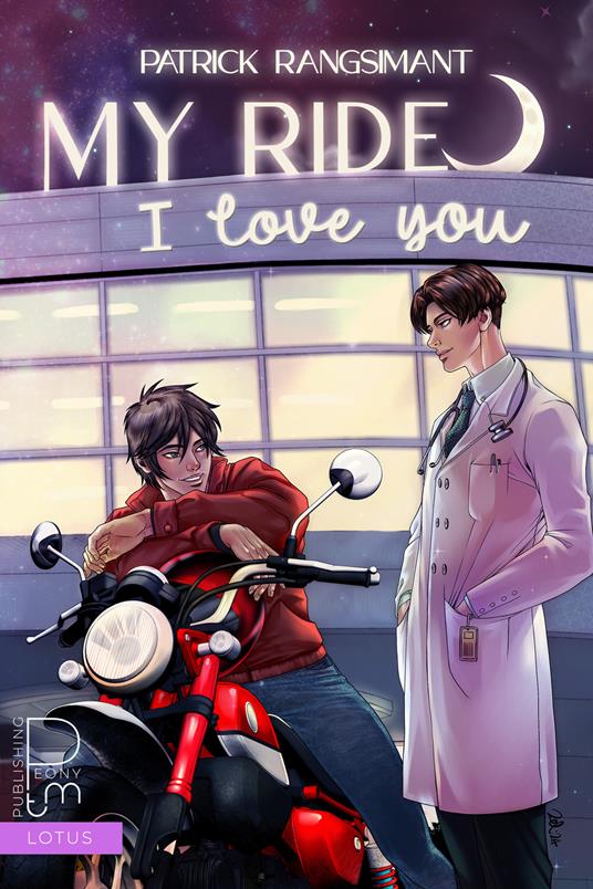 My Ride. I love you. Ediz. italiana - Patrick Rangsimant,Zel Carboni - ebook
