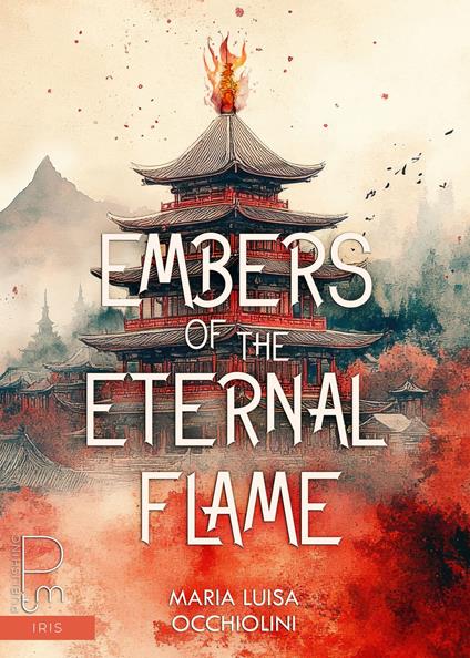 Embers of the Eternal Flame Vol 1 - Maria Luisa Occhiolini - ebook