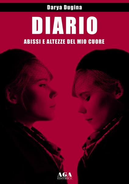 Diario. Abissi e altezze del mio cuore - Darya Dugina - copertina