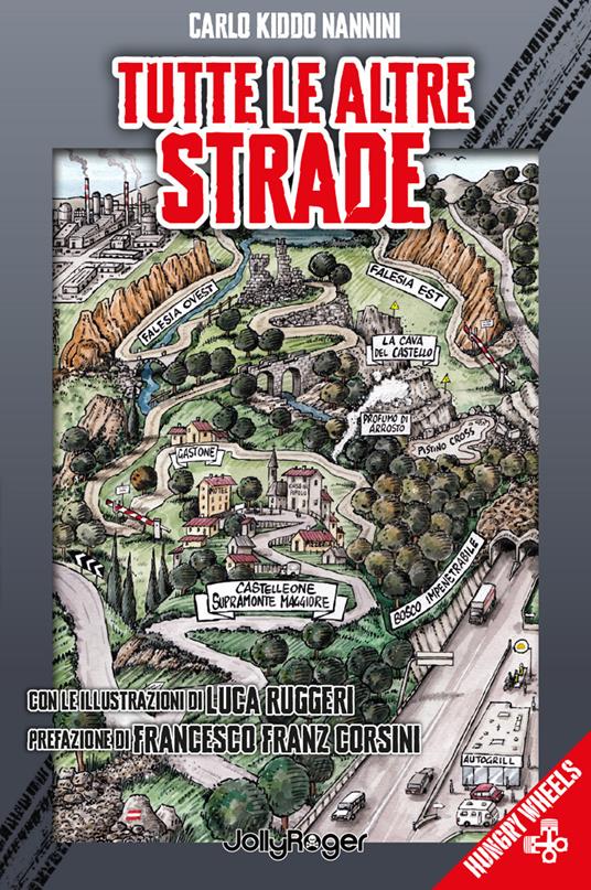 Tutte le altre strade. Con Segnalibro - Carlo Kiddo Nannini - copertina
