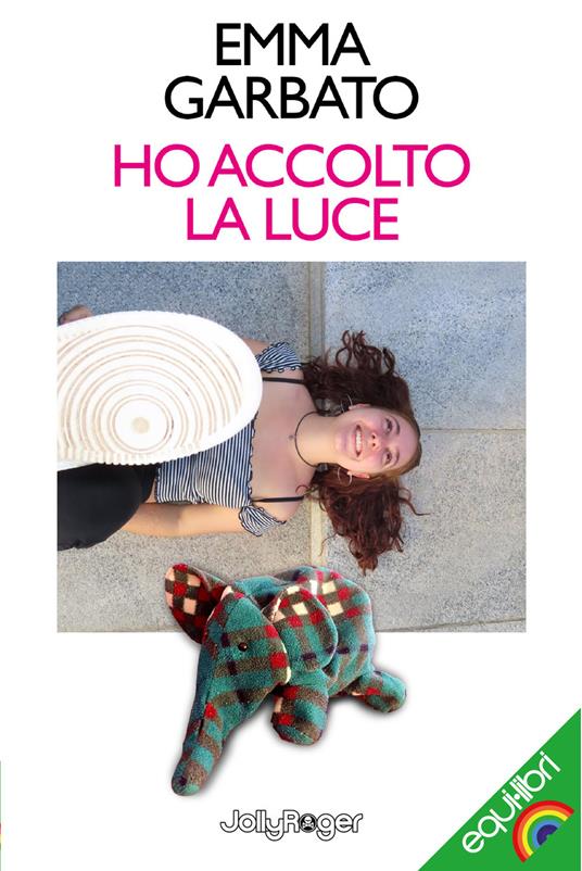 Ho accolto la luce - Emma Garbato - copertina