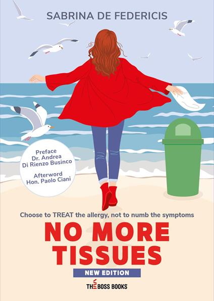 No more tissues. Choose to Treat the allergy, not to numb the symptoms - Sabrina De Federicis - copertina