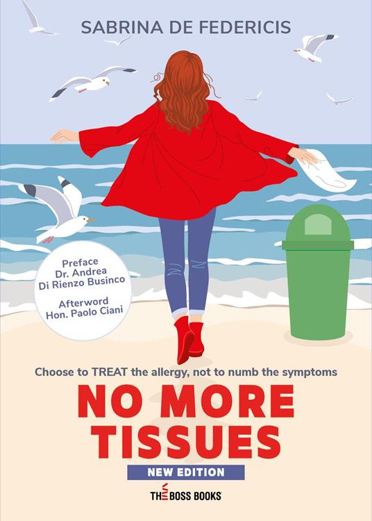 No more tissues. Choose to Treat the allergy, not to numb the symptoms - Sabrina De Federicis - copertina