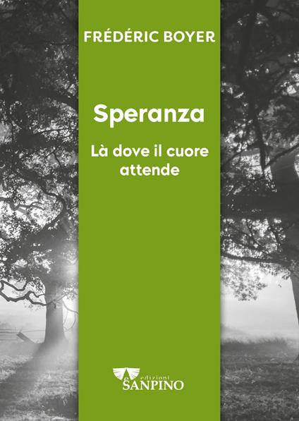 Speranza. Dove il cuore attende - Frédéric Boyer - copertina