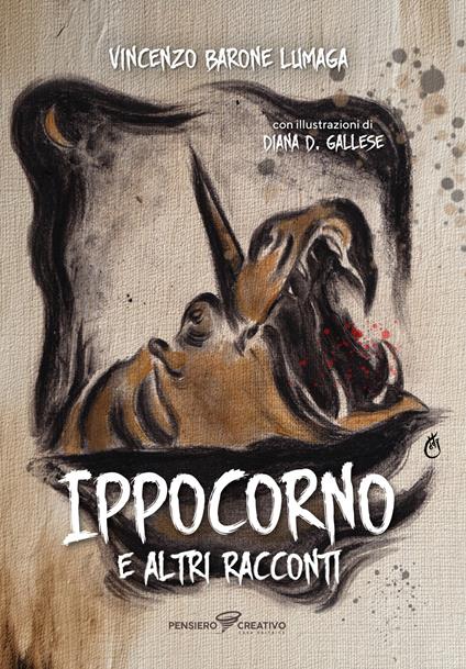 Ippocorno e altri racconti. Ediz. illustrata - Vincenzo Barone Lumaga - copertina