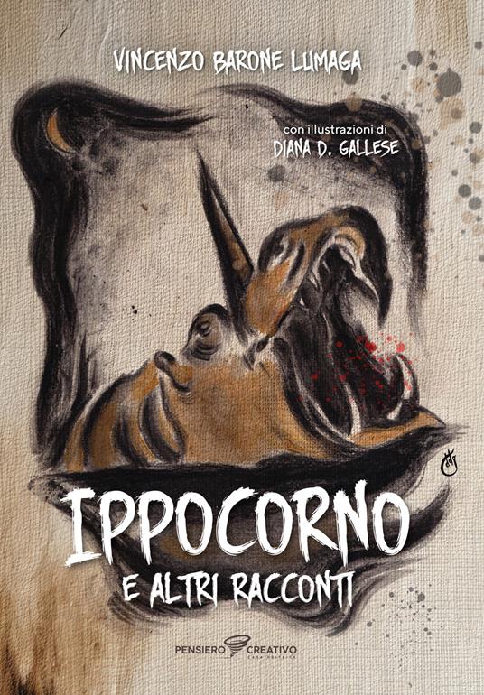 Ippocorno e altri racconti. Ediz. illustrata - Vincenzo Barone Lumaga - copertina