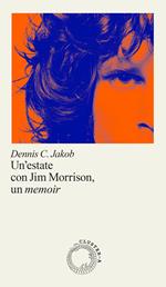 Una estate con Jim Morrison, un memoir