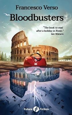 Bloodbusters. Ediz. inglese - Francesco Verso - copertina