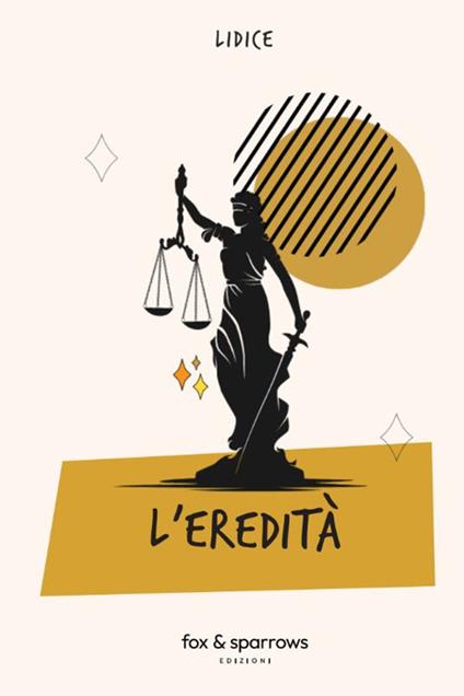 L'eredità. Ediz. integrale - Lidice - copertina