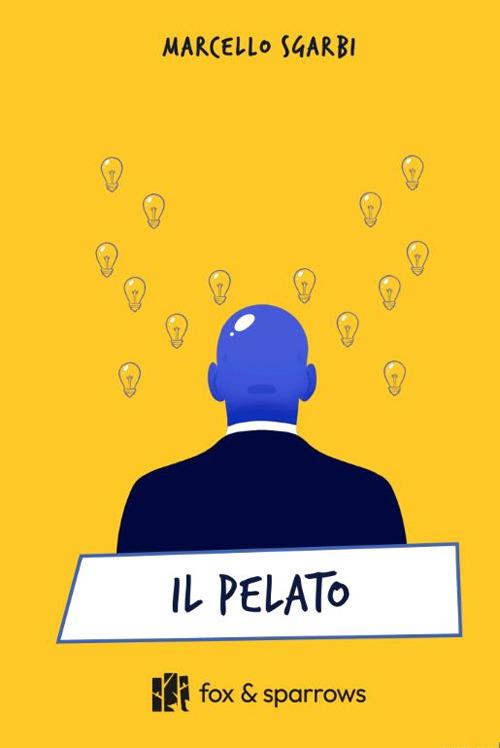 Il pelato - Marcello Sgarbi - copertina