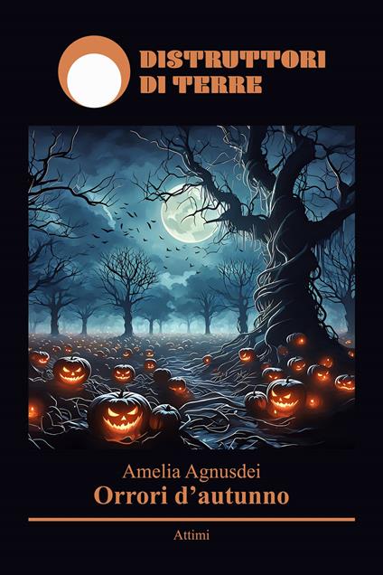 Orrori d'autunno - Amelia Agnusdei - copertina