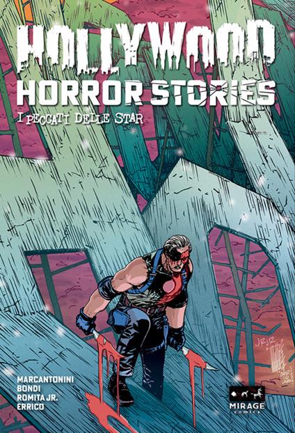 Hollywood horror stories. I peccati delle star - Francesco Marcantonini,Marcello Bondi - copertina