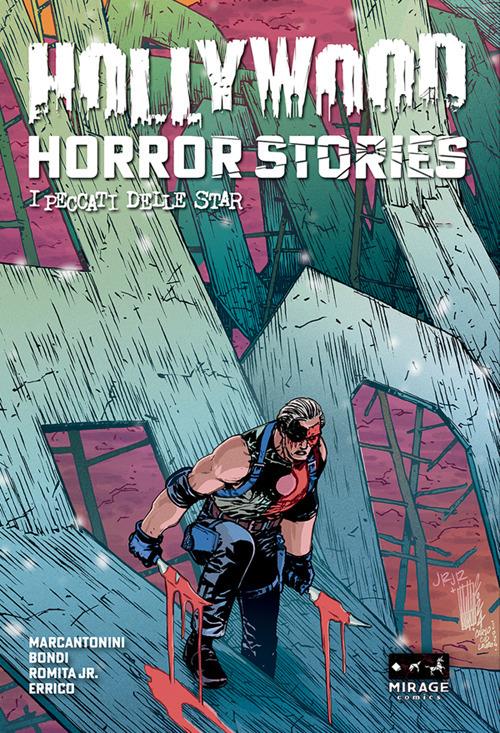 Hollywood horror stories. I peccati delle star - Francesco Marcantonini,Marcello Bondi - copertina