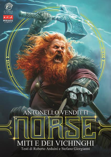 Norse. Miti e dei vichinghi. Ediz. illustrata - Antonello Venditti - copertina