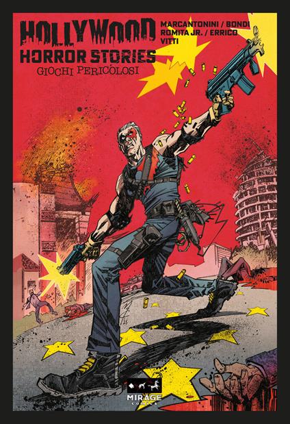 Hollywood Horror Stories. Giochi pericolosi. Ediz. variant - Francesco Marcantonini,Marcello Bondi - copertina