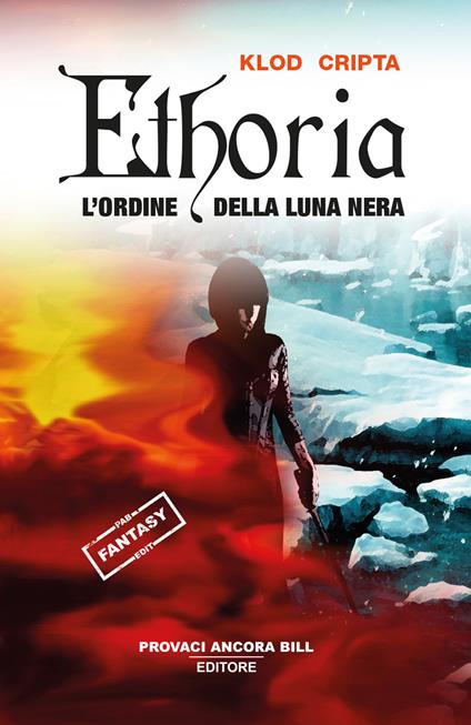 Ethoria. L'ordine della luna nera - Klod Cripta - copertina
