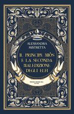 Il principe Miòs e la seconda maledizione degli Elfi