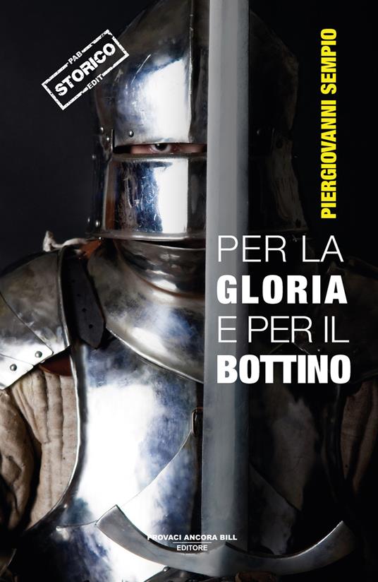 Per la gloria e per il bottino - Piergiovanni Sempio - copertina