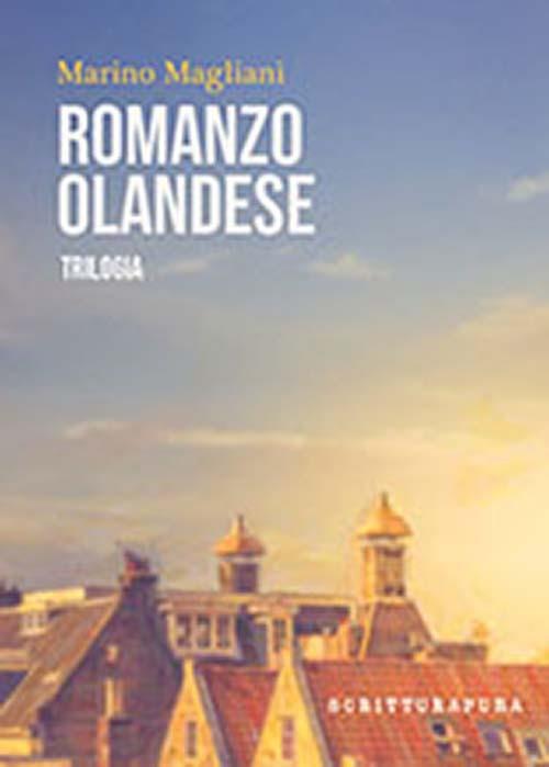Romanzo olandese - Marino Magliani - copertina