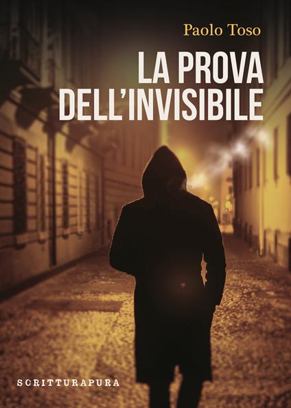La prova dell'invisibile - Paolo Toso - copertina