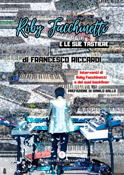 Roby Facchinetti e le sue tastiere - Francesco Riccardi - copertina