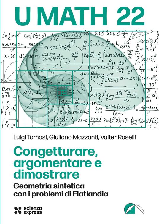 Congetturare, argomentare e dimostrare - Luigi Tomasi,Giuliano Mazzanti,Walter Rosselli - copertina