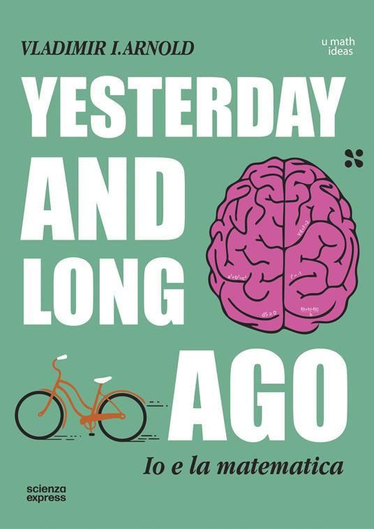 Yesterday and long ago - Vladimir I. Arnold - copertina